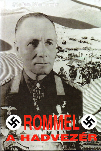 Stefan Niemayer - Rommel a hadvez�r
