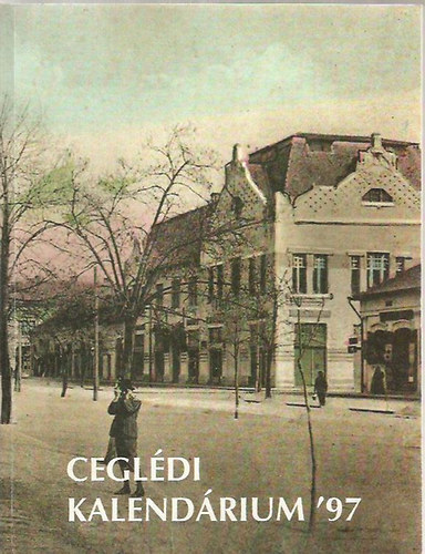 Kisfaludy Pter  (szerk.) - Cegldi kalendrium '97