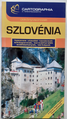 Horvth Tibor - Szlovnia (Cartographia tiknyv)