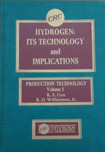 Hydrogen: Its technology and implications I-II-III