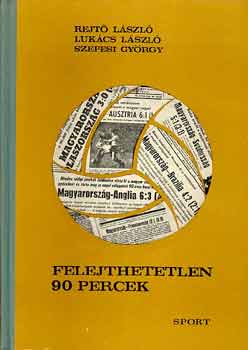 Rejt-Lukcs-Szepesi - Felejthetetlen 90 percek