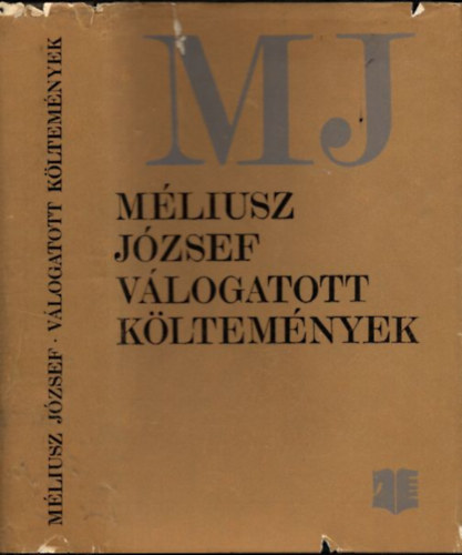 Mliusz Jzsef - Vlogatott kltemnyek (1930-1980) (dediklt)