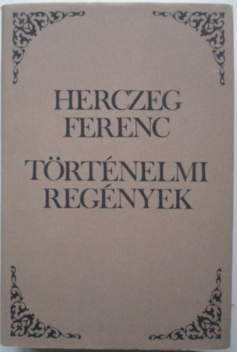 Herceg Ferenc - Trtnelmi regnyek