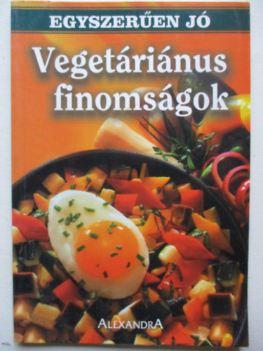 Alexandra Kiad� - Veget�ri�nus finoms�gok