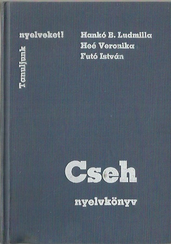 Heé Veronika, Futó István Hankó B. Ludmilla - Cseh nyelvkönyv