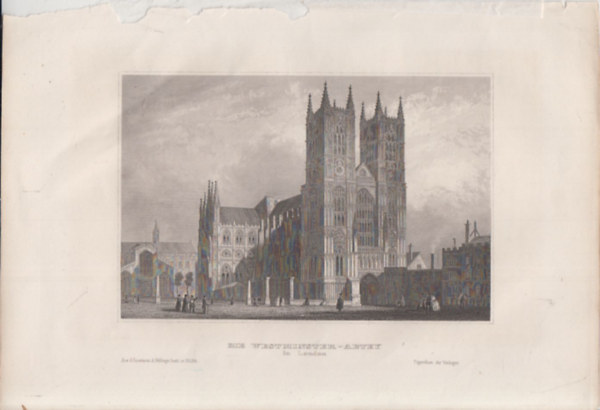 Die Westminster-Abtey in London (Westminster Abbey, London, Anglia, Eur�pa) (16x23,5 cm m�ret� eredeti ac�lmetszet, 1856-b�l)