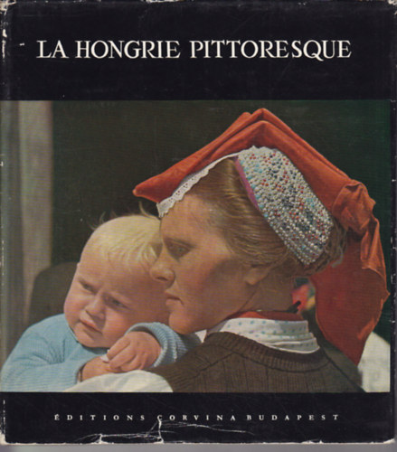 Zoltn Halsz - La Hongrie Pittoresque