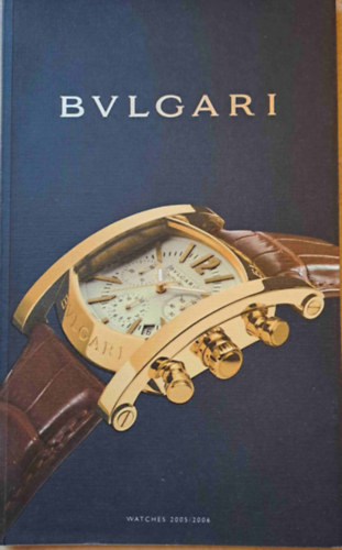 BVLGARI Watches 2005-2006 - rakatalgus