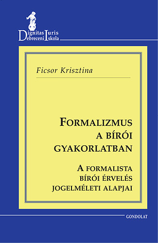 Ficsor Krisztina - Formalizmus a bri gyakorlatban