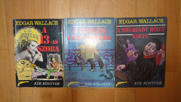 Edgar Wallace - 3 Edgar Wallace-könyv a Kék Könyvek sorozatából: A 13-as szoba, A gyilkos fekete mamba, A megmaradt hölgy esete