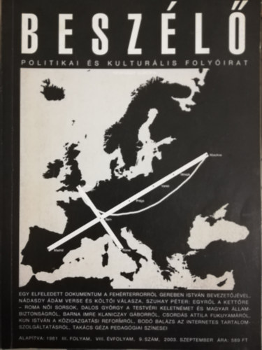 Beszl Politikai s Kulturlis Folyirat III.folyam, VIII.vfolyam 9. szm 2003. szeptember