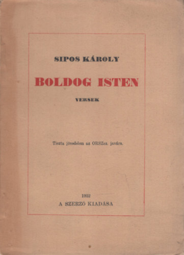 Sipos Károly - Boldog Isten