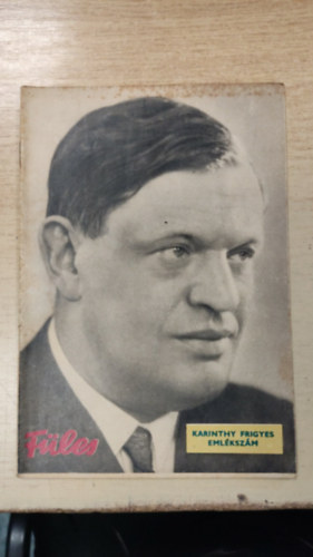 Füles - Karinthy Frigyes emlékszám