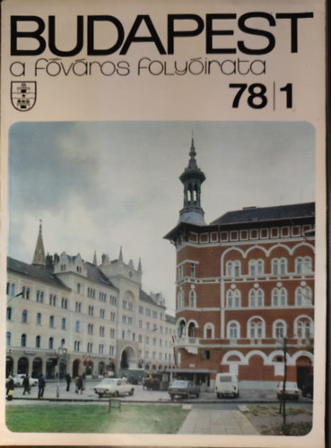 Budapest- a Fvros folyirata 1971 - 1978 /1-12., 1980 /1-12. Teljes volyamok