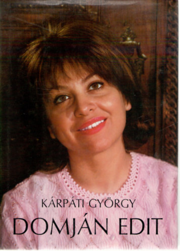 K�rp�ti Gy�rgy - Domj�n Edit