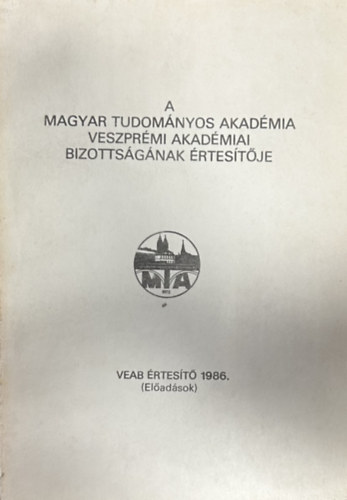 A Magyar Tudományos Akadémia veszprémi területi bizottságának értesítője