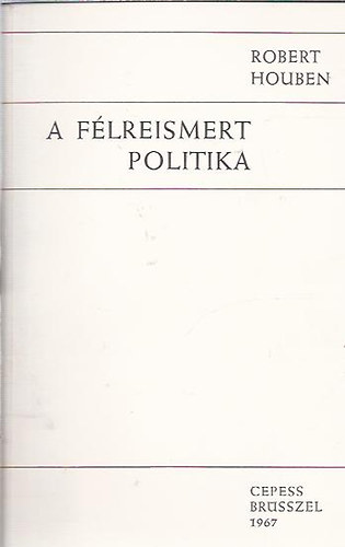 Robert Houben - A félreismert politika