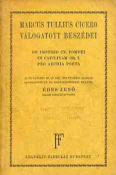 �des Jen�  (szerk.) - Marcus Tullius Cicero v�logatott besz�dei