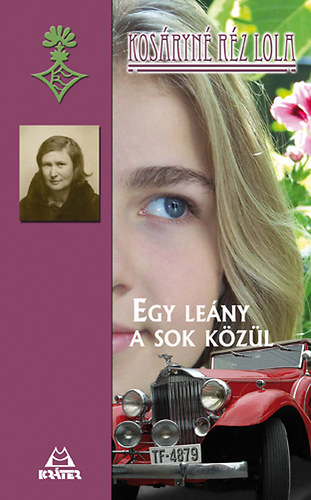 Kosryn Rz Lola - Egy leny a sok kzl