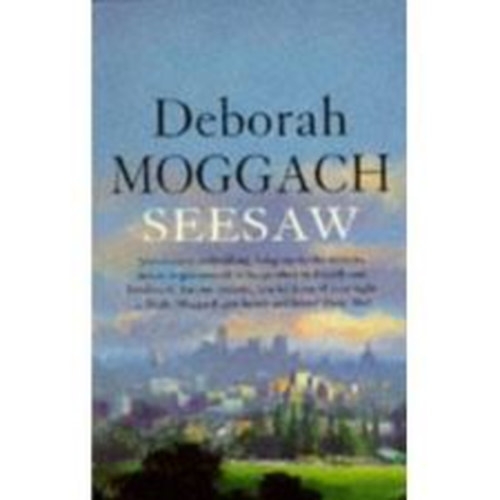 Deborah Moggach - Seesaw