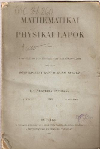 Mathematikai s physikai lapok 1902. 1.fzet-VIII.fzet (teljes vfolyam)
