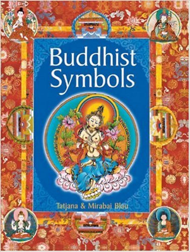 Tatjana & Mirabai Blau - Buddhist Symbols
