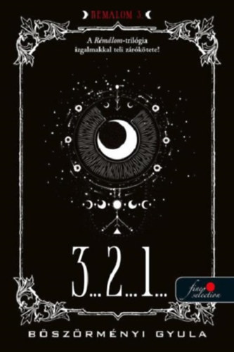 Böszörményi Gyula - 3... 2... 1...