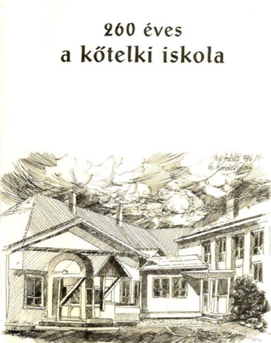 Boros Imre - 260 ves a ktelki iskola