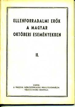 Ellenforradalmi erk a magyar oktberi esemnyekben II.