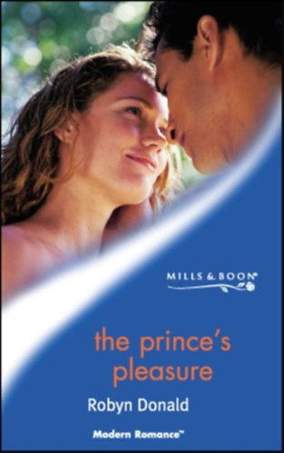 Robyn Donald - The Prince's Pleasure