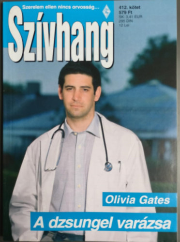 Olivia Gates - A dzsungel var�zsa (Sz�vhang 412. k�tet)