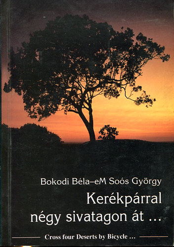 eM Sos Gyrgy Bokodi Bla - Kerkprral ngy sivatagon t...(magyar-angol)
