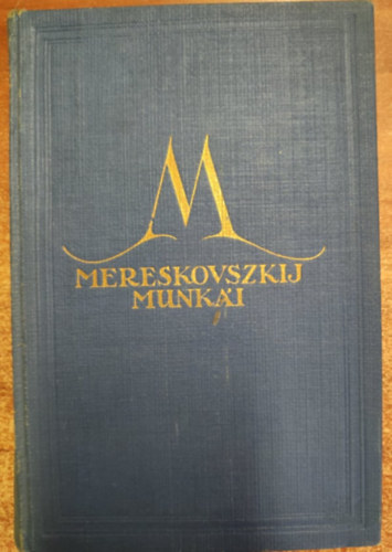 Dimitrij Mereskovszki - Julianus Apostata - Mereskovszkij munki (Halhatatlan knyvek)