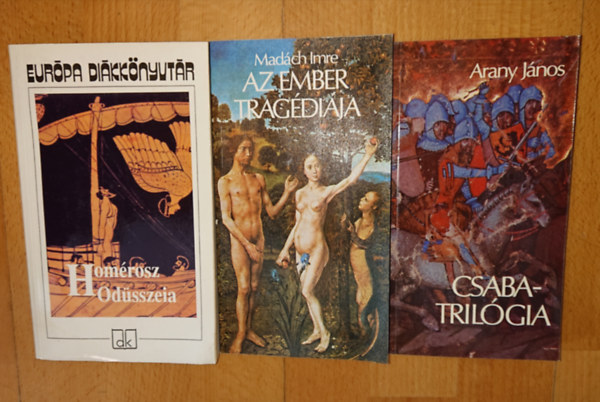 Madách Imre, Arany János Homérosz - 3 kötelező olvasmány: Odüsszeia, Az ember tragédiája, Csaba királyfi