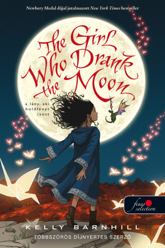 Kelly Barnhill - The Girl Who Drank the Moon - A lny, aki holdfnyt ivott