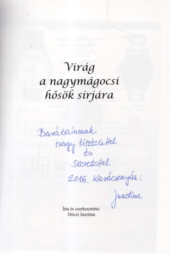 Dczi Jusztina - Virg a nagymgocsi hsk srjra.
