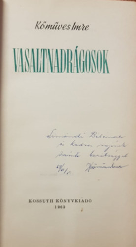 K�m�ves Imre - Vasaltnadr�gosok
