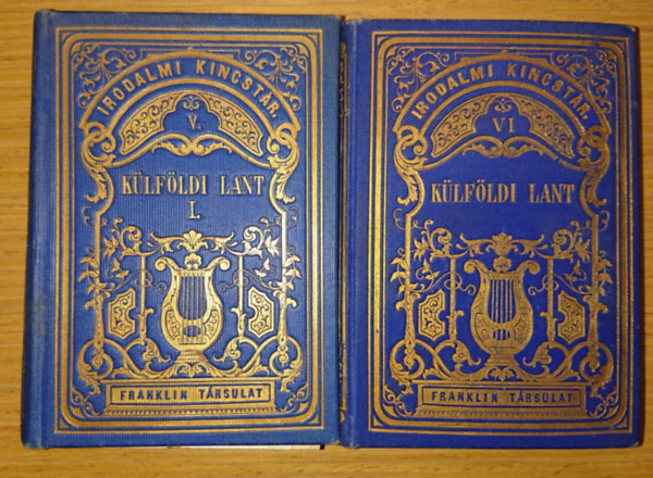 K�lf�ldi lant I-II. k�tet- Magyar k�lt�k m�ford�t�sai k�lf�ldi remek �r�kb�l