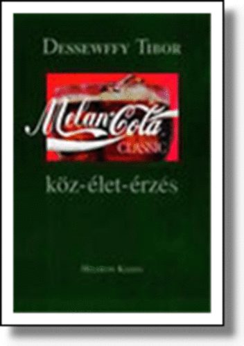 Dessewffy Tibor - Melan-Cola (kz-let-rzs)