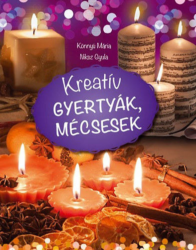 Kreatv gyertyk, mcsesek
