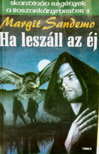 Margit Sandemo - Ha lesz�ll az �j