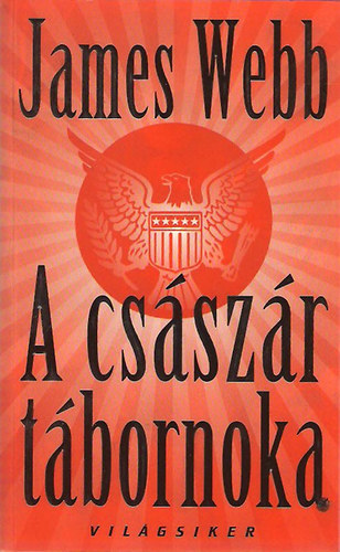 James Webb - A császár tábornoka