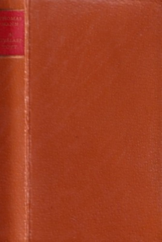 Thomas Mann - A kivlasztott (Helikon kisknyvtr)- szmozott