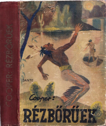 James Fenimore Cooper - Rézbőrűek (Cooper összes indián történetei)- 5 mű egy kötetben