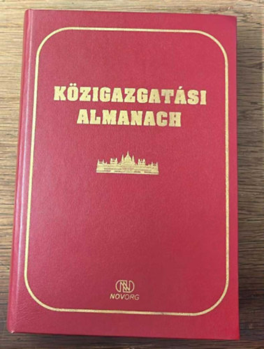 Dr. Duds Ferenc - Dr. Hazafi Zoltn - Kzigazgatsi Almanach
