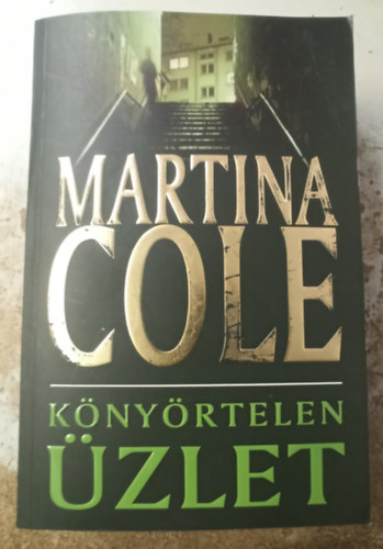 Martina Cole - Knyrtelen zlet