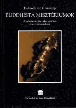 Helmuth Von Glasenapp - Buddhista misztériumok
