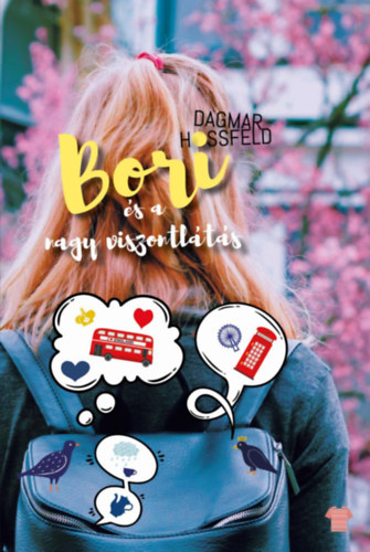 Dagmar Hossfeld - Bori �s a nagy viszontl�t�s