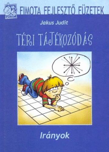 Jakus Judit - Tri tjkozds - Irnyok