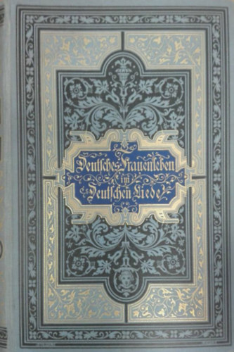 Robert Roenig - Deutsches Frauenleben im deutschen Liede